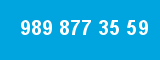 989 877 35 59